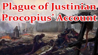 The Plague of Justinian Procopius Eyewitness Account [upl. by Atibat]