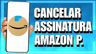 Como CANCELAR AMAZON PRIME ATUALIZADO [upl. by Aisyle345]