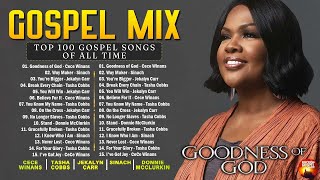 2 Hours Best Gospel Music of All Time  GOODNESS OF GOD  CeCe Winans  Tasha Cobbs  Jekalyn Carr [upl. by Phox233]