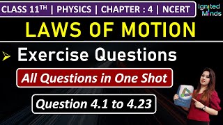 Class 11th Physics Chapter 4  Exercise Questions 41 to 423  Laws of Motion  NCERT [upl. by Atilahs]