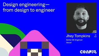 Config 2024 Design engineering – from design to engineer Jhey Tompkins Vercel  Figma [upl. by Dranyar]