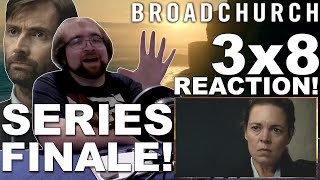 Broadchurch Season 3 Ep 8  SERIES FINALE REACTION [upl. by Arin]