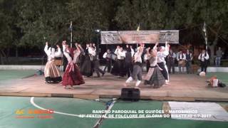 RANCHO PAROQUIAL DE GUIFÕES MATOSINHOS42º FESTIVAL FOLCLORE GLÓRIA RIBATEJO 2017 [upl. by Hyacinth]