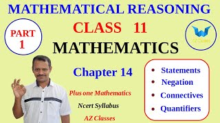 Mathematical Reasoningclass 11 maths part 1statementsnegationconnectivesquantifiersAz classes [upl. by Aidnis]