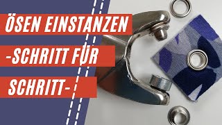 Ösen einstanzen  SchrittfürSchrittAnleitung  NähTipps vom Profi [upl. by Anuaik]