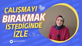 ÇALIŞMAYI BIRAKMAK İSTEDİĞİNDE İZLE  Bu Video Kararını Değiştirebilir [upl. by Richara]