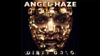 Angel Haze  Dirty Gold Dirty Gold Album Leak [upl. by Jaala]