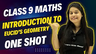 Introduction to Euclids Geometry  One Shot  Class 9 Math [upl. by Ahse]