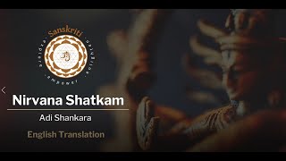 Nirvana Shatakam with meaning translated in English [upl. by Thomas]