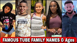 Famous Tube Family Real Names and Ages 2024 [upl. by Merc]