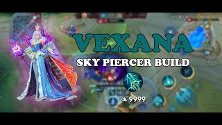 SKY PIERCER BUILD VEXA GAMEPLAY  MOBILE LEGENDS [upl. by Styles]