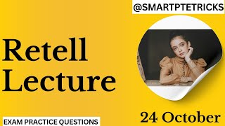 PTE Retell Lecture  October 2024  MUST PRACTICE [upl. by Hersh]