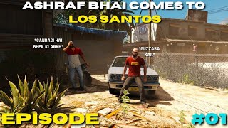 Ashraf Bhais Los Santos Adventure  EP 01  Ashraf bhai And Trevor  GTA 5  V MODDING [upl. by Sandro1]