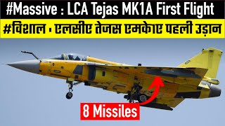 Massive  LCA Tejas Mk1A First Flight  Jet With 8 Missiles [upl. by Erodisi946]