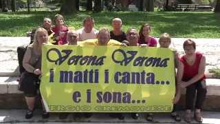 Verona Verona “ I Mati i canta e sona “  Sergio Cremonese [upl. by Kcered]