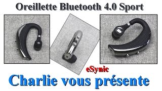 Oreillette Bluetooth 40 Sport eSynic [upl. by Annawik721]