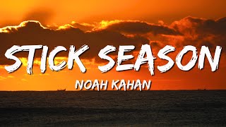 Noah Kahan  Stick Season Lyrics in English [upl. by Anes]