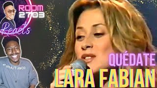 Lara Fabian Reaction Quédate  This was a VIBE 💃🏾🔥 [upl. by Luce]