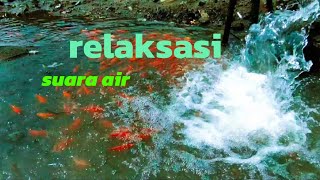 Relaksasi suara air [upl. by Curran]