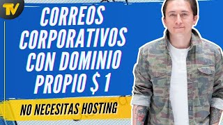 Cómo Crear Correos Corporativos 📩  con dominio No necesitas Hosting [upl. by Wilow]