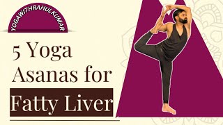 5 Yoga Asanas for Fatty Liver  motivation asana yogasana hathayoga YOGAWITHRAHULKUMAR [upl. by Michael]