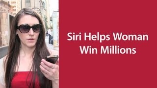 Siri Helps Woman Win Millions [upl. by Geminian93]