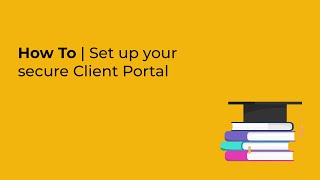 How to  Set up your secure Client Portal [upl. by Johnsten]