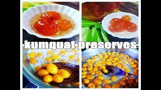 Kumquat PreservesHow to make it Perfect [upl. by Orihakat]