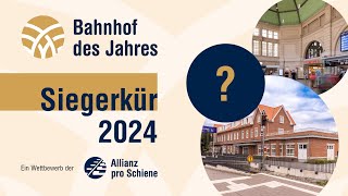 Verkündung Bahnhof des Jahres 2024 [upl. by Keraj561]