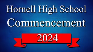 2024 Hornell High School Commencement [upl. by Bevan933]