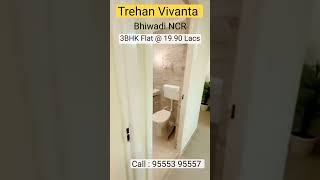 Trehan Vivanta Flats Bhiwadi  3Bhk  1990 Lacs Call 95553 95557flat bhiwadi trehan furnished [upl. by Orlov]