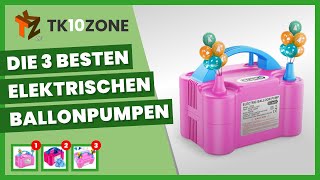 Die 3 besten elektrischen Ballonpumpen [upl. by Adnimra]