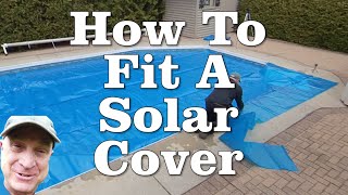 How to Fit a Solar Cover for a Swimming Pool [upl. by Ialda715]