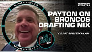 Sean Payton describes why Broncos drafted Bo Nix at No 12  Pat McAfee Draft Spectacular [upl. by Adraynek]