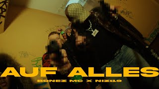 Bonez MC x Nizi19  auf alles [upl. by Anitnerolf148]