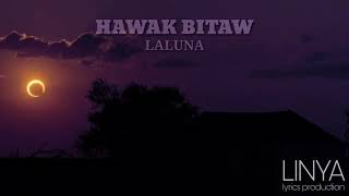 Hawak Bitaw  LaLuna Lyrics [upl. by Bernita]