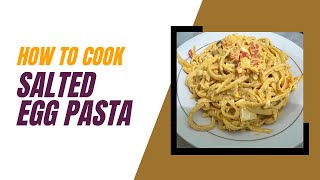 trending yummy Salted Egg Pasta easyrecipe easy [upl. by Newcomer]