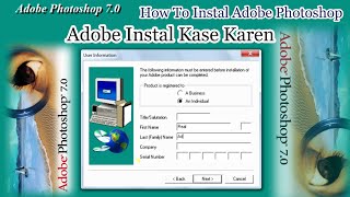 Adobe Photoshop 70 Install Kaise Kare  Adobe Photoshop Install Karne Ka Tarika  Install Windows 7 [upl. by Reseta615]