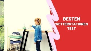 Beste Wetterstationen Test  Top 5 [upl. by Bently904]