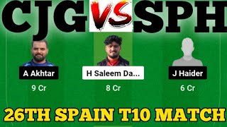 CJG vs SPH  SPH vs CJG Prediction  CJG VS SPH 26TH ECS T10 SPAIN MATCH [upl. by Olga549]