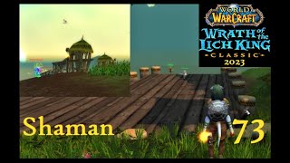 WoW Classic WotLK Shaman 73  Farrens Proof [upl. by Akihsay]