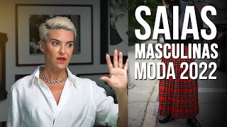 Saias Masculinas  Moda Masculina 2022 [upl. by Ramahs]