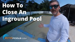 How To Close An Inground Pool [upl. by Richel83]