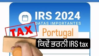 IRS FILL 2024 IN PORTUGAL ANNUAL INCOME TAX IRS [upl. by Haim]