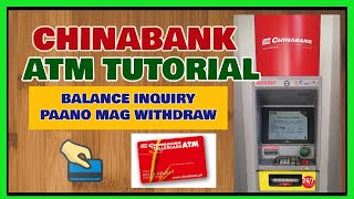 Chinabank ATM Balance Inquiry and Withdrawal How to Inquire Balance and Withdraw Chinabank ATM [upl. by Nawek288]