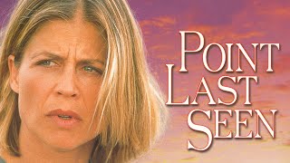 Point Last Seen  Full Thriller Movie  Linda Hamilton  Kevin Kilner  Mary Kay Place [upl. by Ardnekat]