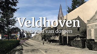 Veldhoven een stad van dorpen [upl. by Youngran]