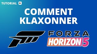 Comment klaxonner sur Forza Horizon 5 [upl. by Irihs165]