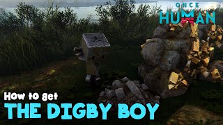 Once Human How to get The Digby Boy Deviation Expert [upl. by Wolfe]