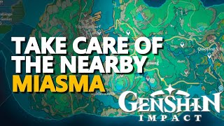 Take care of the nearby miasma Genshin Impact [upl. by Alleuqcaj]